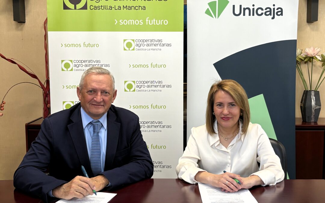 Acuerdo entre Unicaja y Cooperativas Agro-alimentarias Castilla-La Mancha para respaldar al sector en una nueva campaña de la PAC
